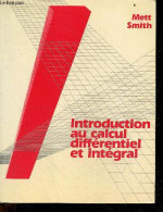 Introduction Au Calcul Differentiel Et Integral - METT Coreen L - SMITH James C- Collet Leon- Ripeau - 1986 - Unclassified