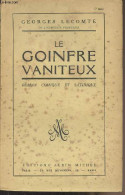 Le Goinfre Vaniteux (roman Comique Et Satirique) - Lecomte Georges - 1951 - Autres & Non Classés