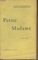 Petite Madame (3e édition) - Lichtenberger André - 0 - Other & Unclassified