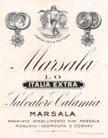 12824 "MARSALA - LO - ITALIA EXTRA - SALVATORE CALAMIA - MARSALA" ETICH. ORIG. - Alcools & Spiritueux