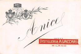 12825 "ANICE - DISTILLERIA  A. VACCARI - MILANO" ETICH. ORIG. - Alcohols & Spirits
