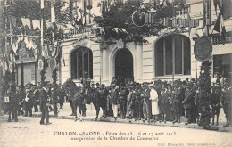 Chalon Fêtes Août 1913 Inauguration Chambre De Commerce - Chalon Sur Saone