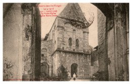 La Guerre De 1914 Dans Les Vosges - Saint-Dié - La Petite Eglise - Eglise Notre-Dame - Saint Die