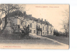 TOULON SUR ARROUX - Château De Giverdé - Très Bon état - Autres & Non Classés