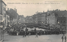 Chalon Fêtes Août 1913 - Chalon Sur Saone