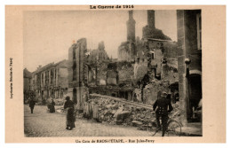 La Guerre De 1914 Dans Les Vosges - Un Coin De Raon-l'Etape - Rue Jules-Ferry - Raon L'Etape