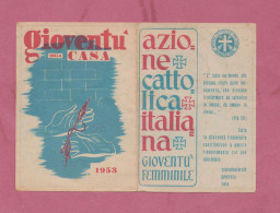 Tessera Associativa- Azione Cattolica Italiana. Gioventù Femminile. Gioveentù Della Casa, 1953- Diocesi Di Bari. - Cartes De Membre