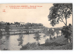 TOULON SUR ARROUX - Bords De L'Arroux - Villa Bellevue Et Pont Du Chemin De Fer - Très Bon état - Autres & Non Classés