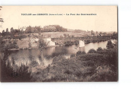 TOULON SUR ARROUX - Le Pont Des Gourmandoux - Très Bon état - Sonstige & Ohne Zuordnung