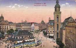 AK Frankfurt A.M. - Hauptwache Und Zeil - Feldpost 1918 (69688) - Frankfurt A. Main