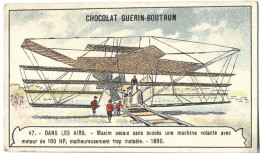 CHROMO - Chocolat GUERIN BOUTRON - Dans Les Airs - 47 - Avion - Guérin-Boutron