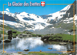 73-LE GLACIER DES EVETTES-N°2849-D/0235 - Sonstige & Ohne Zuordnung