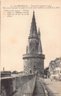 17 - LA ROCHELLE - Tour De La Lanterne (1445) - La Rochelle