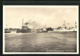 AK Wilhelmshaven, Hafen Mit Kriegsschiffen  - Krieg