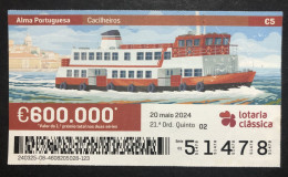 118 B, 1 X Lottery Ticket, Portugal, « Alma Portuguesa », « Cacilheiros», « Typical Tagus River Boats », 2024 - Billets De Loterie