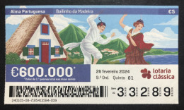 118 B, 1 X Lottery Ticket, Portugal, « Alma Portuguesa »,« Portuguese Soul », « Bailinho Da Madeira », « Dance », 2024 - Billets De Loterie