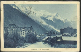 Chamonix Et Le Mount Blanc, Mailed In 1926 - Chamonix-Mont-Blanc