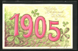 Künstler-AK Neues Jahr 1905 Mit Kleeblättern, Jahreszahl  - Other & Unclassified