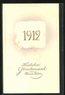 Präge-AK Schild Mit Jahreszahl, Neujahrsgruss 1912  - Autres & Non Classés