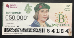 118 B, 1 X Lottery Ticket, Portugal, «NOMES Próprios: BARTOLOMEU», «First NAMES: BARTOLOMEU», «NOM: BARTOLOMEU»,  2024 - Billets De Loterie