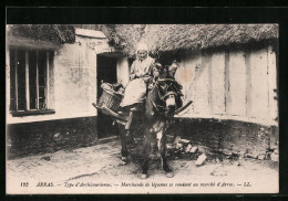 AK Arras, Type D`Archicourienne, Marchande De Légumes Se Rendant Au Marché, Ältere Gemüsehändlerin Reitet Auf Mau  - Donkeys