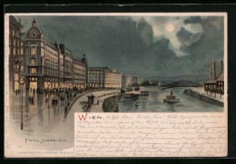 Lithographie Wien, Franz-Josefs-Kai Mit Dampfboot Bei Mondschein  - Otros & Sin Clasificación