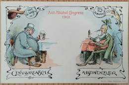 ANTI ALKOHOL CONGRESS 1901, GENUSSMENSCH, ABSTINENZLER - Humour