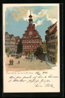 Lithographie Esslingen, Das Alte Rathaus  - Esslingen