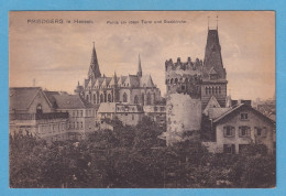 1160 GERMANY ALEMANIA HESSE HESSEN FRIEDBERG PARTIE AM ROTEN TURM UND STADKIRCHE RARE POSTCARD - Friedberg