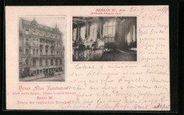 AK Berlin, Hotel Der Reichshof, Wilhelm-Str. 70a  - Mitte