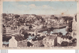 86) POITIERS (VIENNE) VUE GENERALE PANORAMIQUE PRISE DU ROCHER COLIGNY LE PONT JOUBER VALLEE DU CLAIN - ( 2 SCANS ) - Poitiers