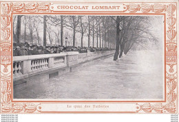 O18- PARIS -  LE QUAI DES TUILERIES - SOUVENIR DES  INNONDATIONS 1910 - CHOCOLAT LOMBARD - ( 2 SCANS ) - Inondations De 1910