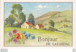 15-47) LAVARDAC - BONJOUR - CARTE FANTAISIE - PAYSAGE AVEC FLEURS -  2 SCANS ) - Lavardac