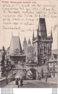 14- PRAHA - MALOSTRANSKE MOSTECKE VEZE  - ( OBLITERATION DE 1909 - 2 SCANS )  - Tchéquie