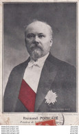 09- THEME POLITIQUE - RAYMOND POINCARE - PRESIDENT DE LA REPUBLIQUE FRANCAISE - PHOT PIERRE PETIT  - ( 2 SCANS ) - Figuren