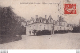 O4-33) SAINT LAURENT (GIRONDE) CHATEAU LAROSE PERGANSON - Other & Unclassified