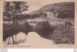 O3-  PETITE SUISSE LUXEMBOURGEOISE  -  CHATEAU DE VILLERS  - ( 2 SCANS )  - Sonstige & Ohne Zuordnung