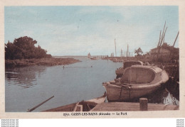 O30-33) CASSY LES BAINS (GIRONDE) LE PORT  - ( 2 SCANS ) - Other & Unclassified
