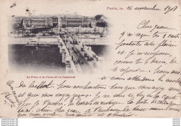 O24-75) PARIS - LE PONT ET LA PLACE DE LA CONCORDE  - ( OBLITERATION DE 1901 - 2 SCANS ) - Bridges