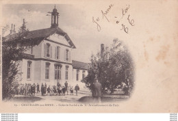 O21-21) CHATILLON SUR SEINE - COLONIE SCOLAIRE DU X° ARRONDISSEMENT DE PARIS - (ANIMEE - OBLITERATION DE 1902 - 2 SCANS) - Chatillon Sur Seine