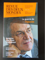 REVUE DES DEUX MONDES AVRIL 2014 LA GUERRE DE L IDENTITE - Otros & Sin Clasificación