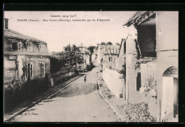 CPA Thann /Alsace, Guerre 1914-15, Rue Neuve Bombardée Par Les Allemands, Vue De La Rue  - Thann