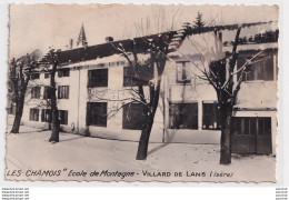 J11-38) VILLARD DE LANS (Alt. 1050 M.) " LES CHAMOIS " ECOLE DE MONTAGNE - ( OBLITERATION DE 1957 - 2 SCANS ) - Villard-de-Lans