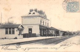 89-VILLENEUVE SUR YONNE-LA GARE-N 6011-B/0393 - Villeneuve-sur-Yonne