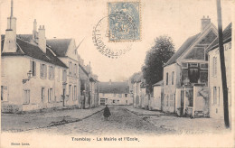 93-TREMBLAY-LA MAIRIE ET L ECOLE-N 6011-D/0285 - Tremblay En France