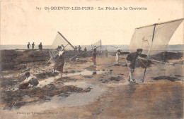 44-SAINT BREVIN LES PINS-LA PECHE A LA CREVETTE-N 6011-F/0349 - Saint-Brevin-les-Pins