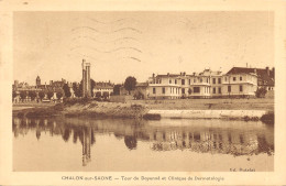 71-CHALON SUR SAONE-TOUR DU DOYENNE-CLINIQUE-N 6012-C/0181 - Chalon Sur Saone