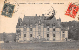 50-SAINT HILAIRE DU HARCOUET-CHATEAU DE BAZOGE-N 6012-E/0275 - Saint Hilaire Du Harcouet