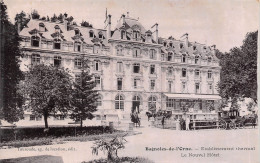 61-BAGNOLES DE L ORNE-LE NOUVEL HOTEL-N 6013-C/0187 - Bagnoles De L'Orne