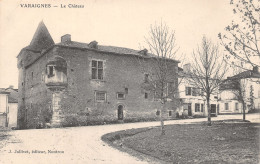 24-VARAIGNES-LE CHATEAU-N 6013-B/0221 - Autres & Non Classés